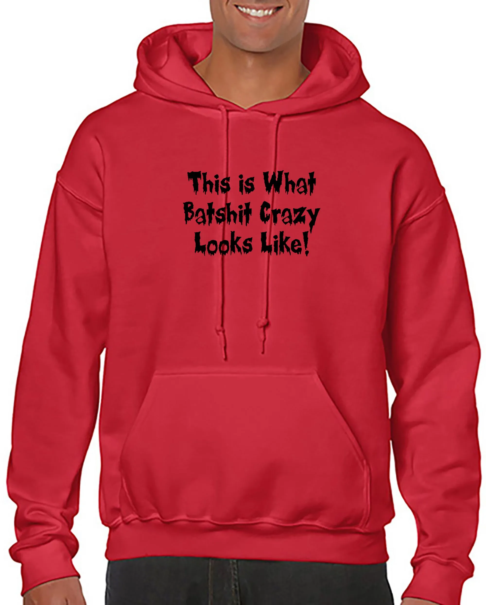 Bat Shit Crazy Hoodie