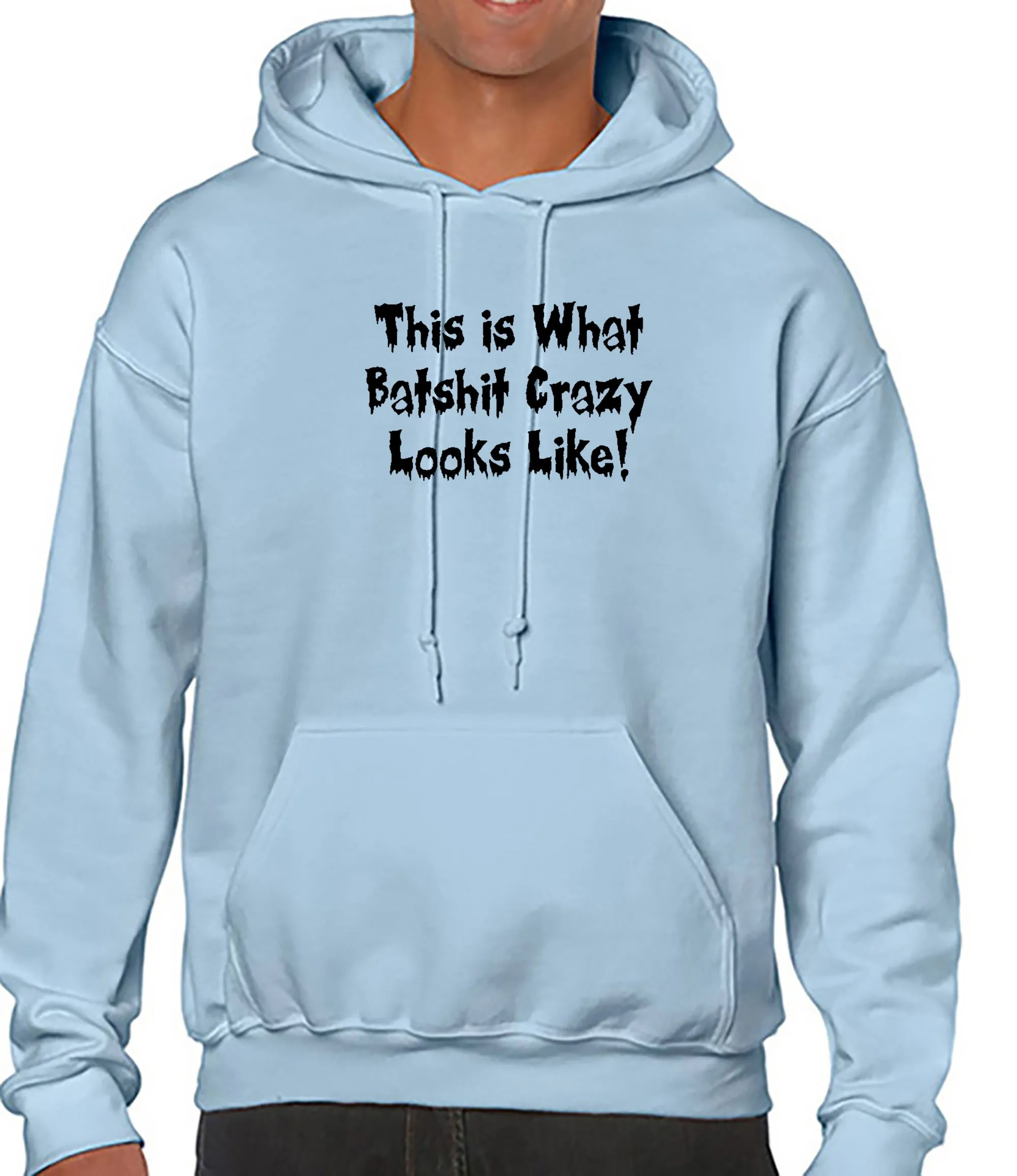 Bat Shit Crazy Hoodie