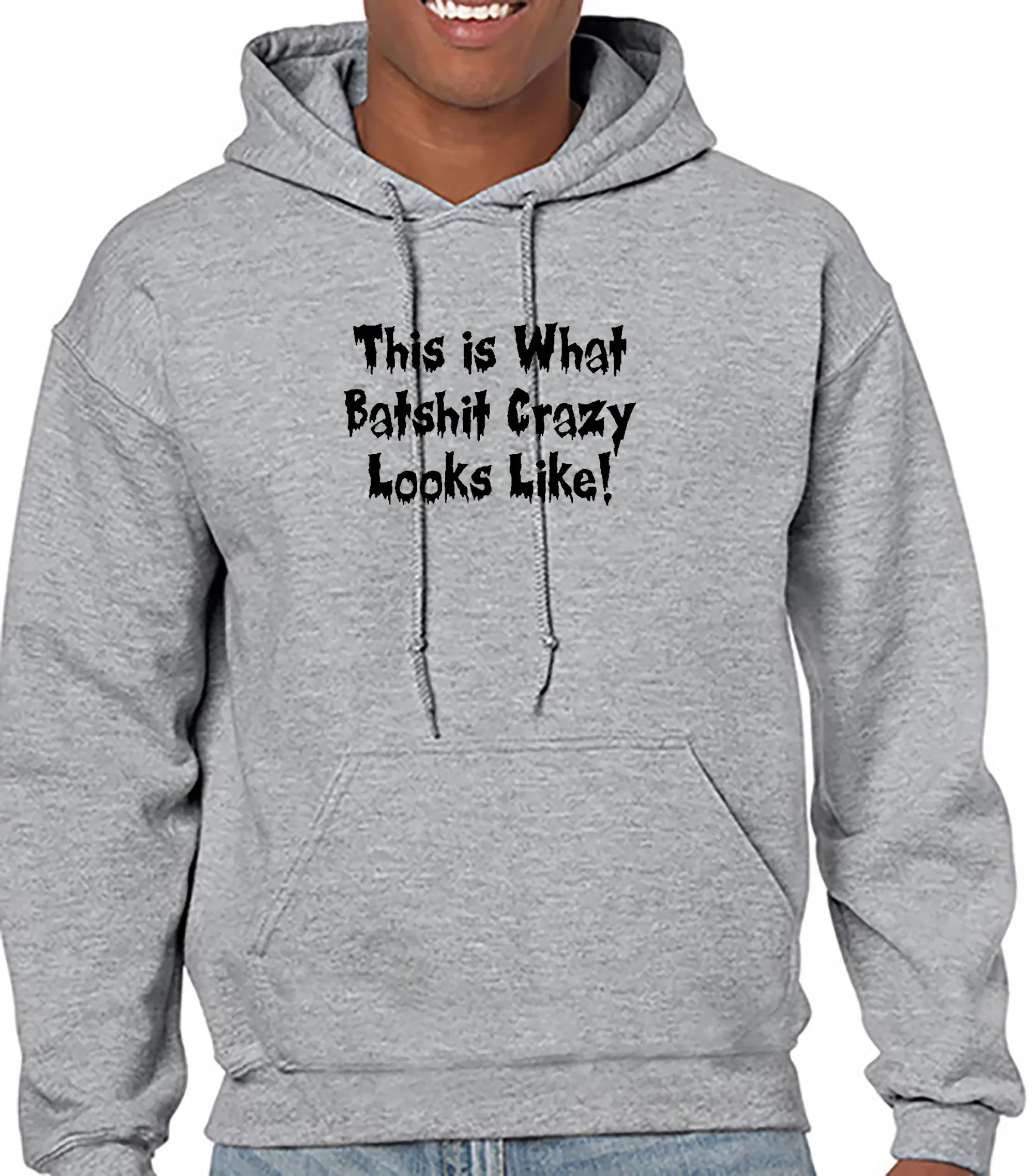 Bat Shit Crazy Hoodie
