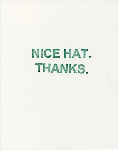 Nice Hat. Thanks.